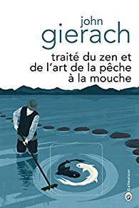 traité du zen et art pêche